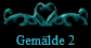 Gemlde 2