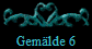 Gemlde 6